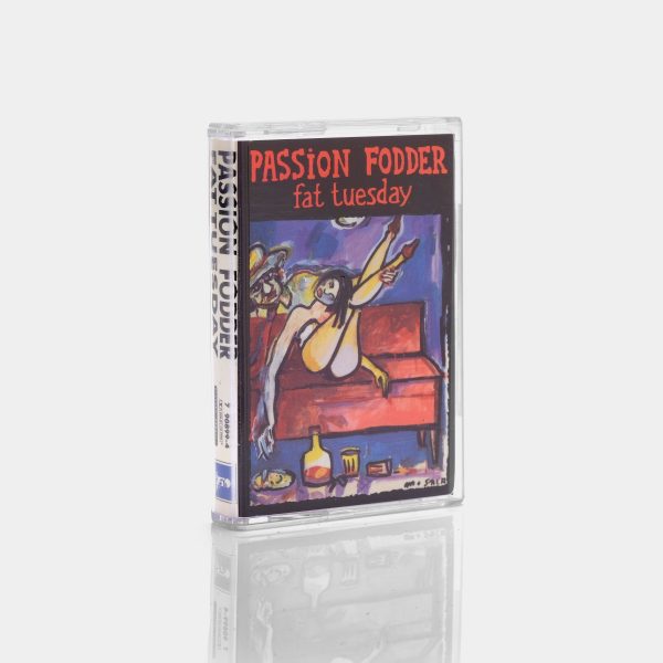 Passion Fodder - Fat Tuesday Cassette Tape Cheap